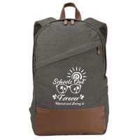 Schools Out Forever Retired & Loving It Cotton Canvas Backpack