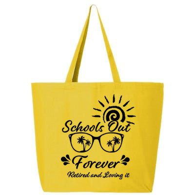 Schools Out Forever Retired & Loving It 25L Jumbo Tote