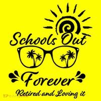 Schools Out Forever Retired & Loving It 25L Jumbo Tote