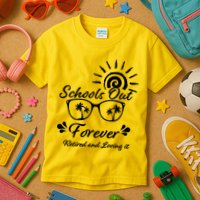 Schools Out Forever Retired & Loving It Kids T-Shirt