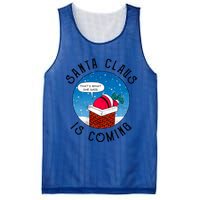 Santa Claus Is Coming ThatS What She Said Funny Christmas Gift Mesh Reversible Basketball Jersey Tank