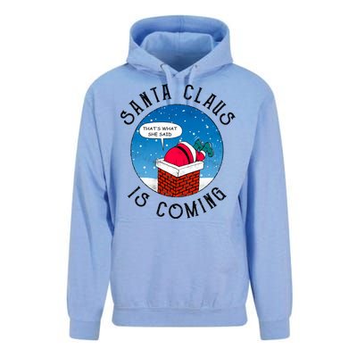 Santa Claus Is Coming ThatS What She Said Funny Christmas Gift Unisex Surf Hoodie