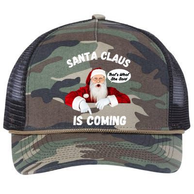 Santa Claus Is Coming ThatS What She Said Funny Joke Meaningful Gift Retro Rope Trucker Hat Cap