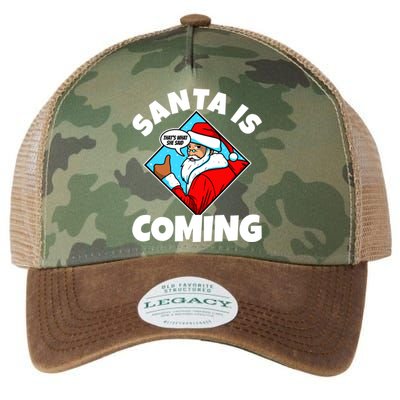 Santa Claus Is Coming ThatS What She Said Gift Legacy Tie Dye Trucker Hat