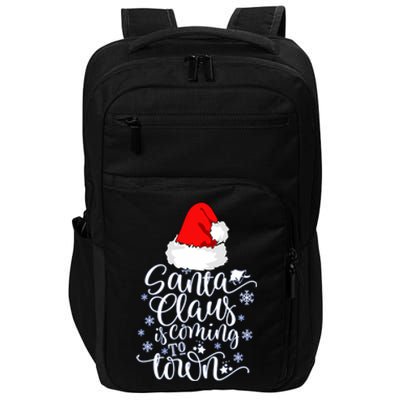 Santa Claus Is Coming To Town This Christmas Impact Tech Backpack