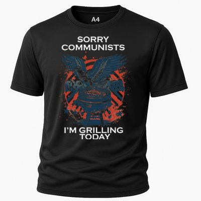 Sorry Communists Im Grilling Today Funny 4th Of July Cooling Performance Crew T-Shirt