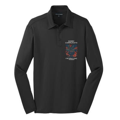 Sorry Communists Im Grilling Today Funny 4th Of July Silk Touch Performance Long Sleeve Polo