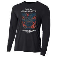 Sorry Communists Im Grilling Today Funny 4th Of July Cooling Performance Long Sleeve Crew