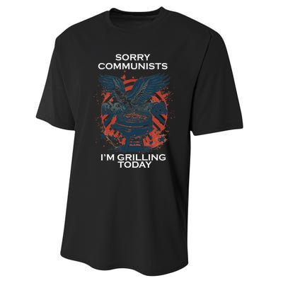 Sorry Communists Im Grilling Today Funny 4th Of July Performance Sprint T-Shirt