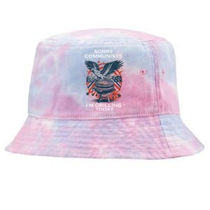 Sorry Communists Im Grilling Today Funny 4th Of July Tie-Dyed Bucket Hat