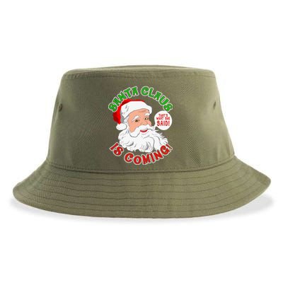 Santa Claus Is Coming ThatS What She Said Gift Sustainable Bucket Hat