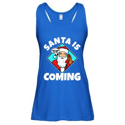 Santa Claus Is Coming ThatS What She Said Gift Ladies Essential Flowy Tank