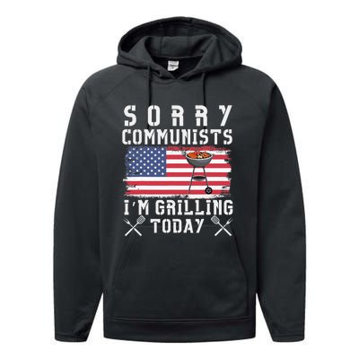 Sorry Communists IM Grilling Today Performance Fleece Hoodie