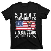 Sorry Communists IM Grilling Today T-Shirt