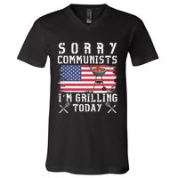 Sorry Communists IM Grilling Today V-Neck T-Shirt