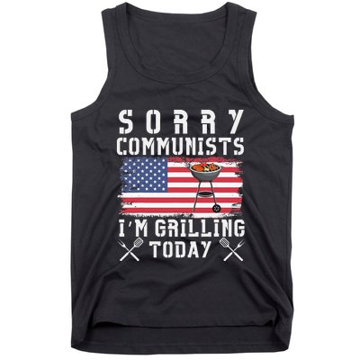 Sorry Communists IM Grilling Today Tank Top