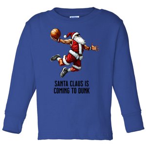 Santa Claus Is Coming To Dunk Basketball Christmas Gift Cute Gift Toddler Long Sleeve Shirt