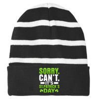 Sorry Cant Its St Patricks Day Striped Beanie with Solid Band