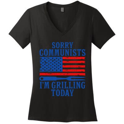 Sorry Communists IM Grilling Today Women's V-Neck T-Shirt