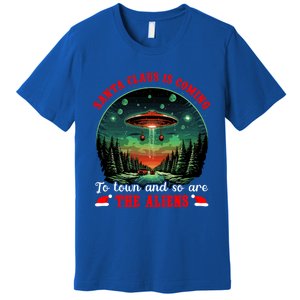 Santa Claus Is Coming To Town And So Are The Aliens Gift Premium T-Shirt