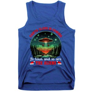 Santa Claus Is Coming To Town And So Are The Aliens Gift Tank Top