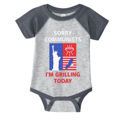 Sorry Communists IM Grilling Today Infant Baby Jersey Bodysuit