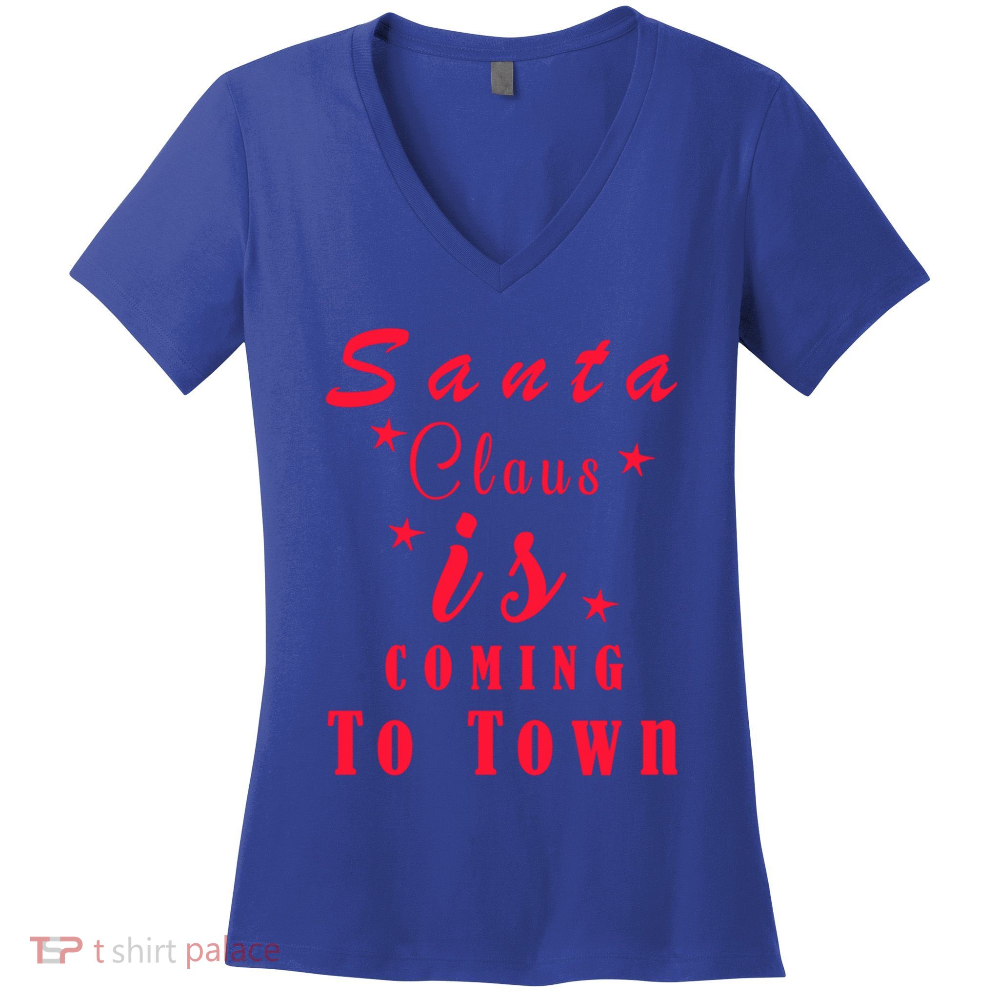 Santa Claus Is Coming To Town Christmas Celebration Gift Women's V-Neck T-Shirt