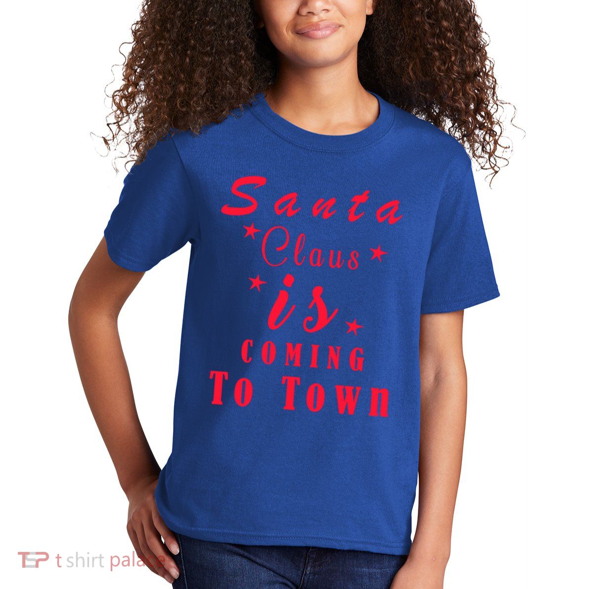 Santa Claus Is Coming To Town Christmas Celebration Gift Kids T-Shirt