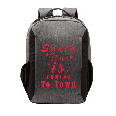 Santa Claus Is Coming To Town Christmas Celebration Gift Vector Backpack