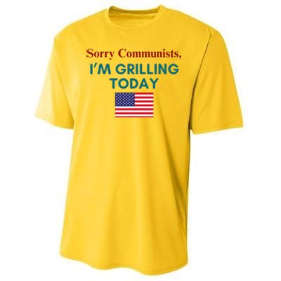 Sorry Communists IM Grilling Today Performance Sprint T-Shirt