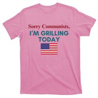 Sorry Communists IM Grilling Today T-Shirt