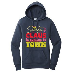 Santa Claus Is Coming To Town Christmas Cool Gift Women's Pullover Hoodie