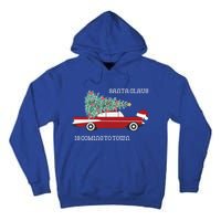 Santa Claus Is Coming To Town Christmas Tops And Funny Gift Tall Hoodie