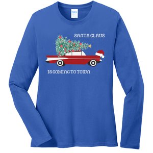 Santa Claus Is Coming To Town Christmas Tops And Funny Gift Ladies Long Sleeve Shirt