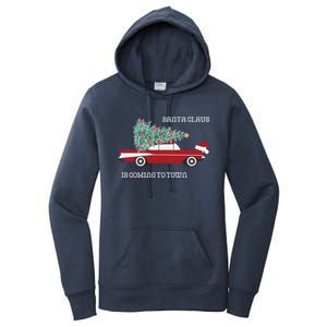 Santa Claus Is Coming To Town Christmas Tops And Funny Gift Women's Pullover Hoodie