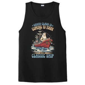 Santa Claus Is Coming To Town Classic Ship Sailing Lover Gift PosiCharge Competitor Tank