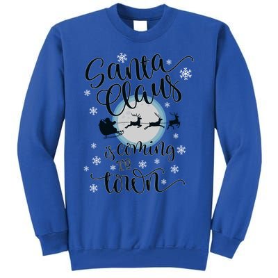 Santa Claus Is Coming To Town Flying Reindeer Snowflakes Gift Tall Sweatshirt