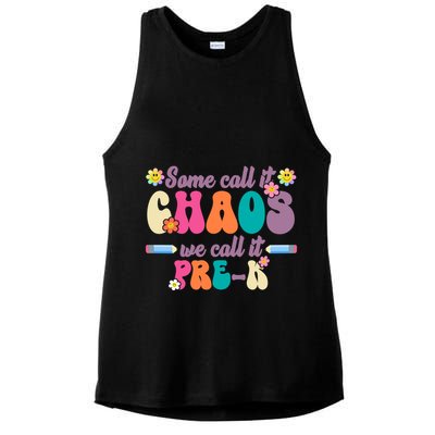 Some Call It Chaos We Call It Pre K Ladies PosiCharge Tri-Blend Wicking Tank