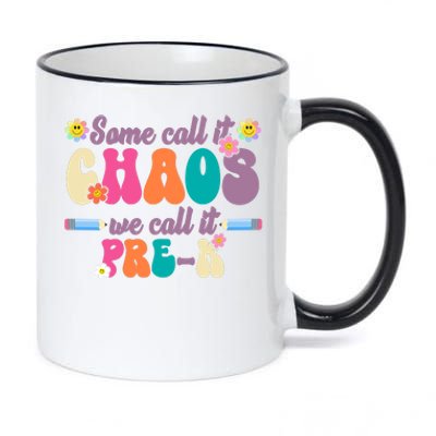 Some Call It Chaos We Call It Pre K 11oz Black Color Changing Mug