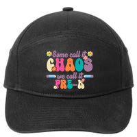 Some Call It Chaos We Call It Pre K 7-Panel Snapback Hat
