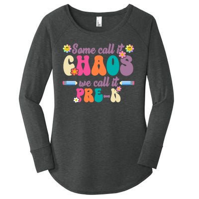 Some Call It Chaos We Call It Pre K Women's Perfect Tri Tunic Long Sleeve Shirt