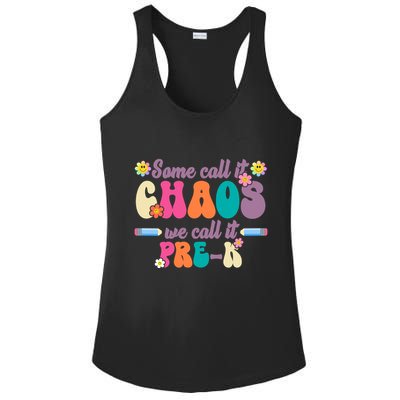 Some Call It Chaos We Call It Pre K Ladies PosiCharge Competitor Racerback Tank