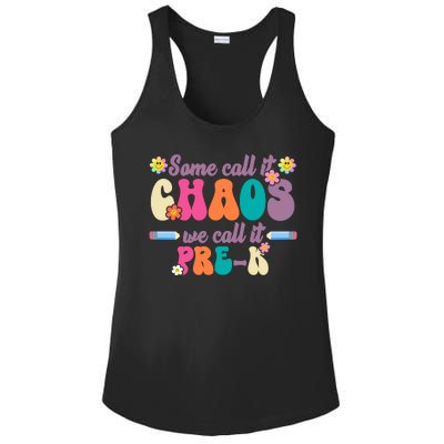 Some Call It Chaos We Call It Pre K Ladies PosiCharge Competitor Racerback Tank