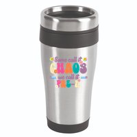 Some Call It Chaos We Call It Pre K 16oz Travel Tumbler