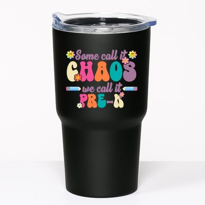Some Call It Chaos We Call It Pre K Tumbler