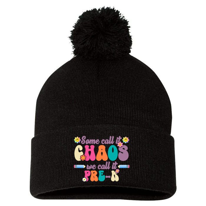 Some Call It Chaos We Call It Pre K Pom Pom 12in Knit Beanie