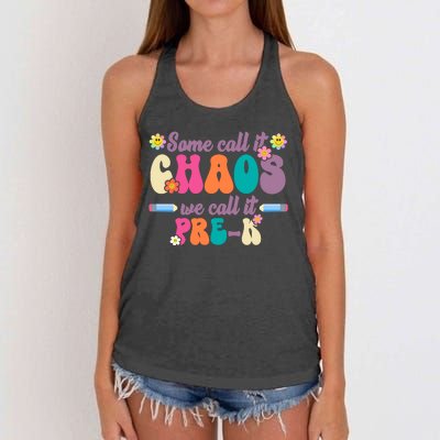 Some Call It Chaos We Call It Pre K Women's Knotted Racerback Tank