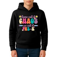 Some Call It Chaos We Call It Pre K Kids Hoodie