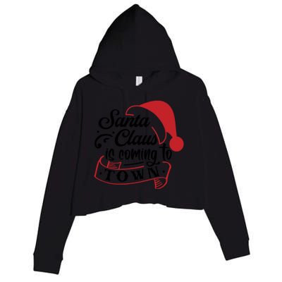 Santa Claus Is Coming To Town Santa Hat Design Gift Crop Fleece Hoodie