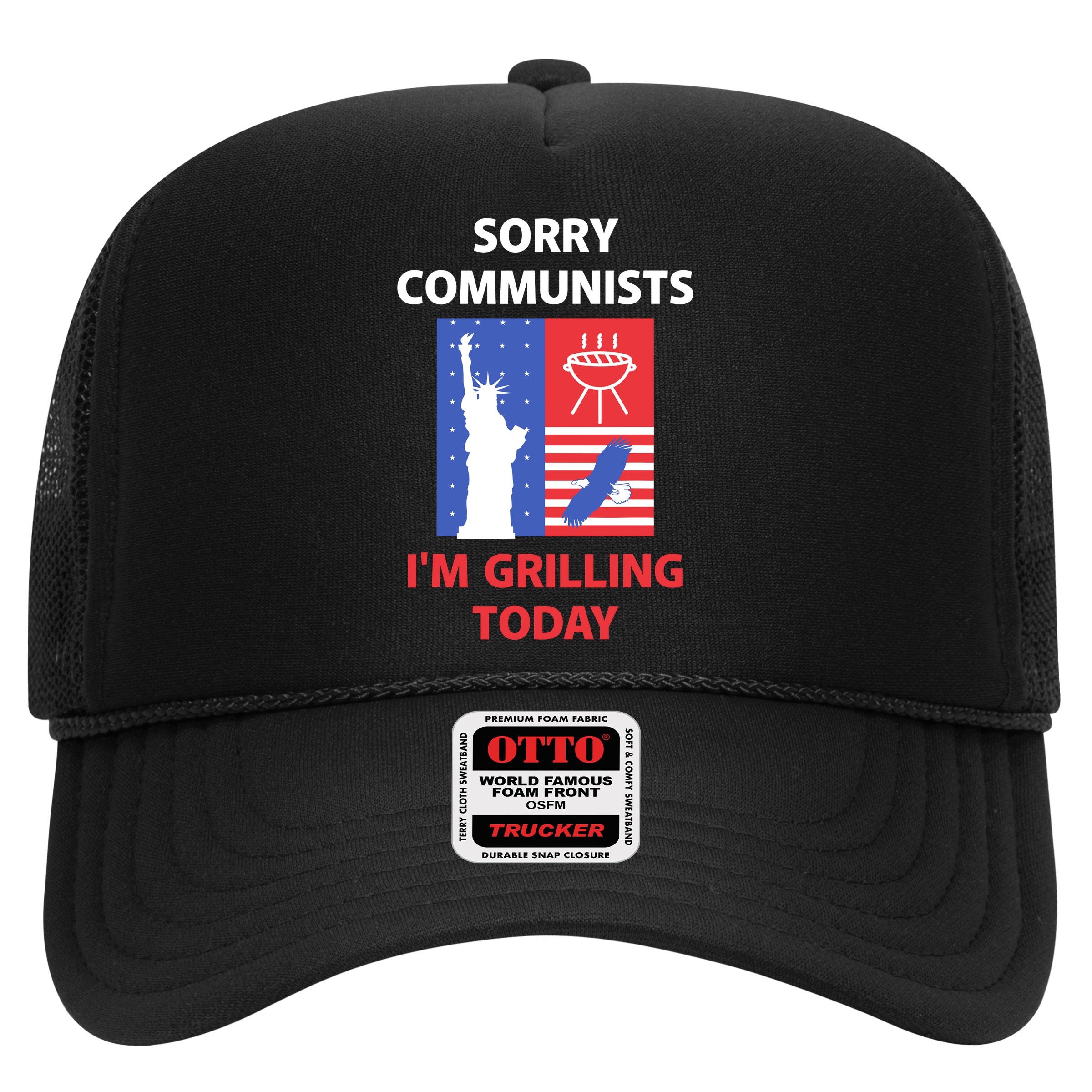 Sorry Communists IM Grilling Today Hat